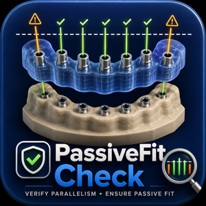 Stop Full-Arch Rocking Before Milling: Meet the Free Passive Fit Check App